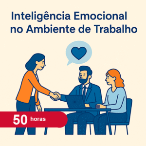 Inteligência Emocional no Ambiente de Trabalho