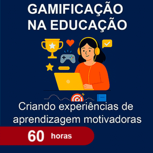 Imagem ilustrativa do curso Gamificação na Educação – Criando Experiências de Aprendizagem Motivadoras com uma menina jogando no computador e itens espalhados na imagem como troféu, joystick, estrelas, entre outros.